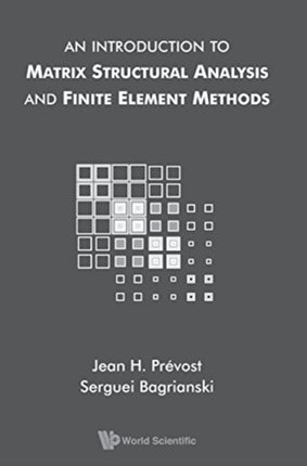 Introduction To Matrix Structural Analysis And