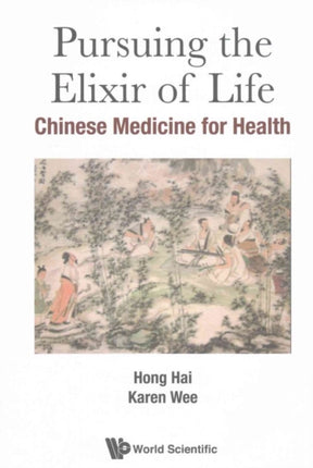 Pursuing The Elixir Of Life: Chinese Medicine For