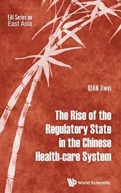 Rise Of The Regulatory State In The Chinese