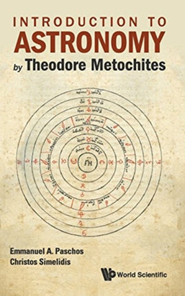 Introduction To Astronomy By Theodore Metochites: