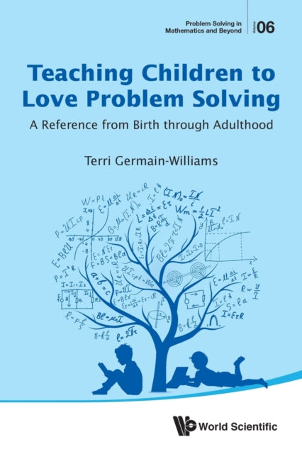 Teaching Children To Love Problem Solving: A
