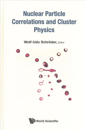 Nuclear Particle Correlations And Cluster Physics