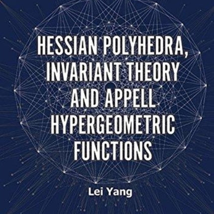 Hessian Polyhedra, Invariant Theory And Appell