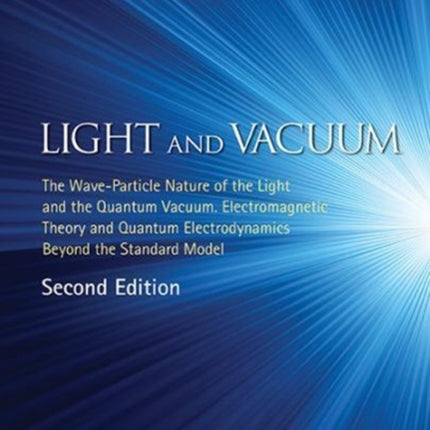 Light And Vacuum: The Wave-particle Nature Of The