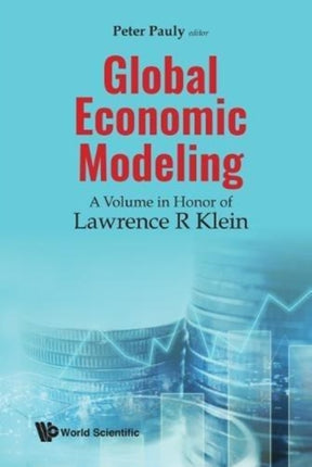 Global Economic Modeling: A Volume In Honor Of