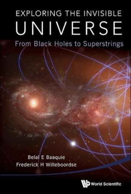 Exploring The Invisible Universe: From Black
