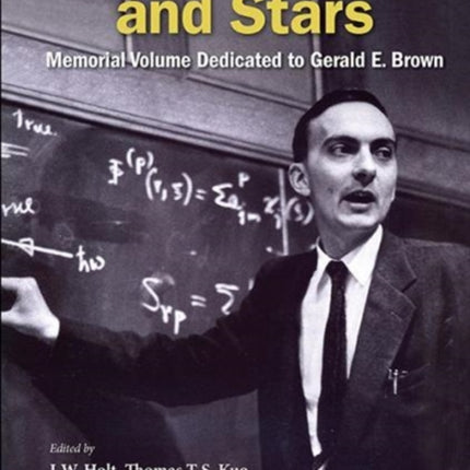 Quarks, Nuclei And Stars: Memorial Volume