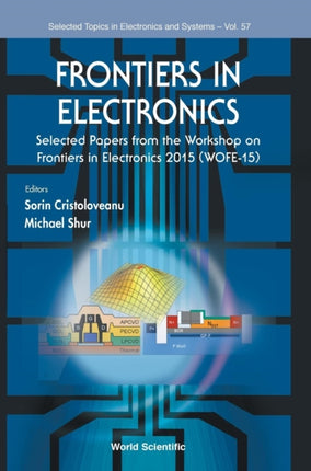 Frontiers In Electronics - Selected Papers From