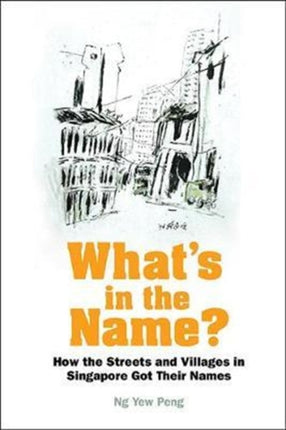 What's In The Name? How The Streets And Villages