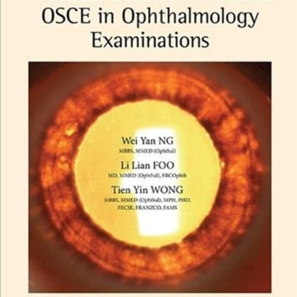 Practical Guide To Viva And Osce In Ophthalmology