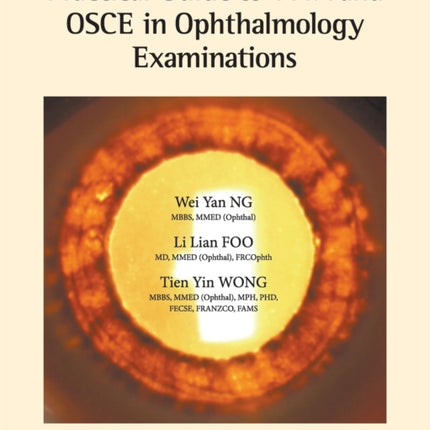 Practical Guide To Viva And Osce In Ophthalmology Examinations