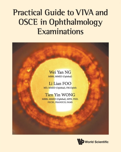 Practical Guide To Viva And Osce In Ophthalmology Examinations