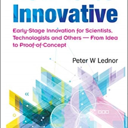 How To Be Innovative: Early Stage Innovation For
