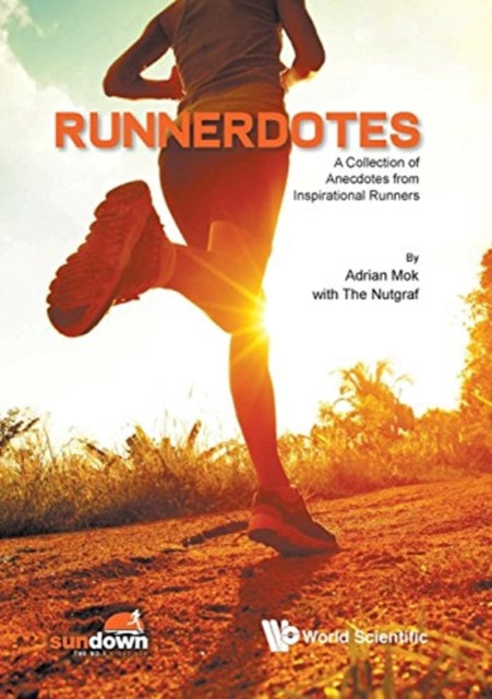 Runnerdotes: A Collection Of Anecdotes From