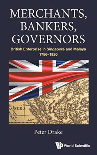 Merchants, Bankers, Governors: British Enterprise