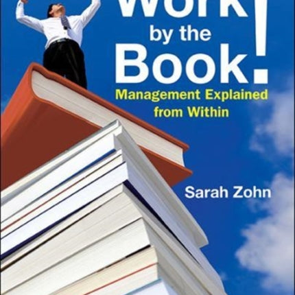For God's Sake: Work By The Book!: Management