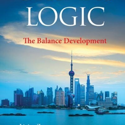 China's Logic: The Balance Development