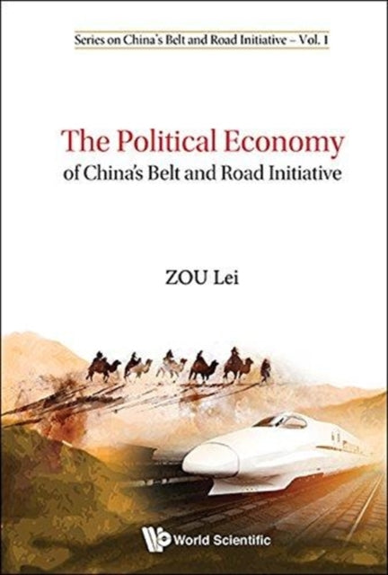 Political Economy Of China's Belt And Road