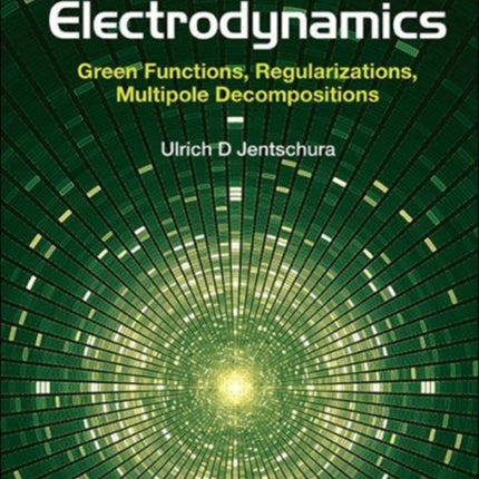 Advanced Classical Electrodynamics: Green
