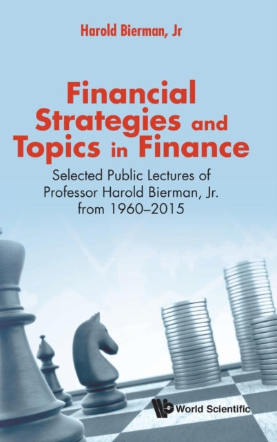 Financial Strategies And Topics In Finance: