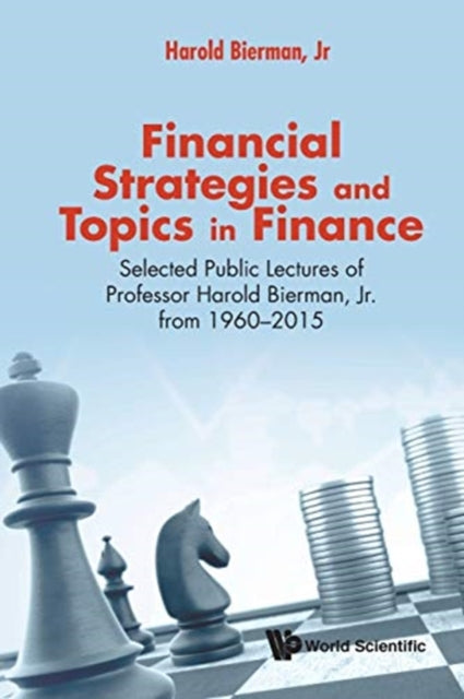 Financial Strategies And Topics In Finance: