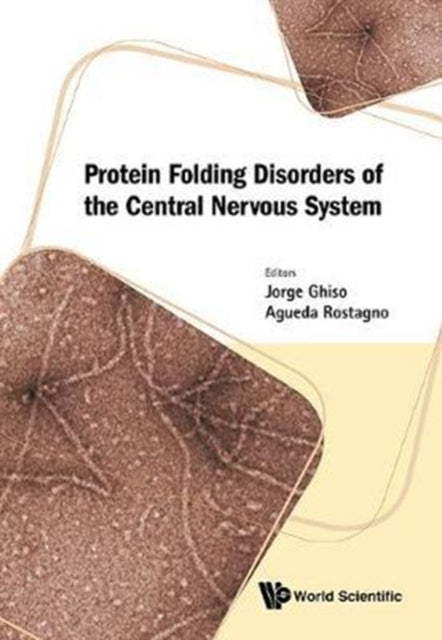 Protein Folding Disorders Of The Central Nervous
