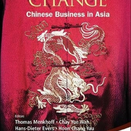 Catalyst For Change: Chinese Business In Asia