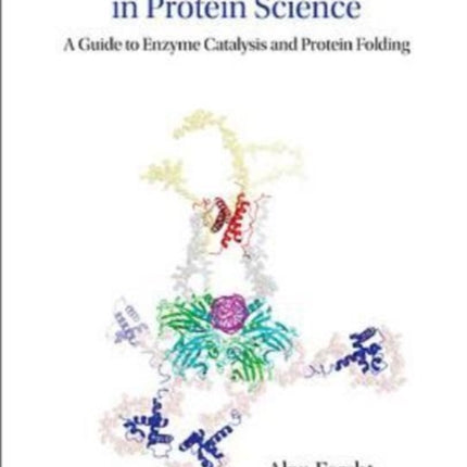 Structure And Mechanism In Protein Science: A
