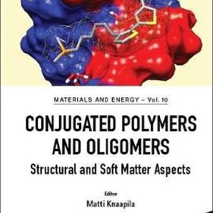 Conjugated Polymers And Oligomers: Structural And