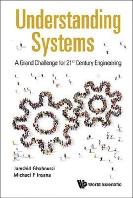 Understanding Systems: A Grand Challenge For 21st