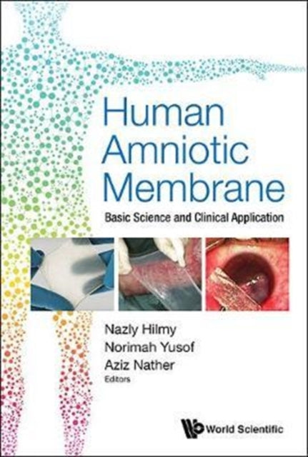 Human Amniotic Membrane: Basic Science And