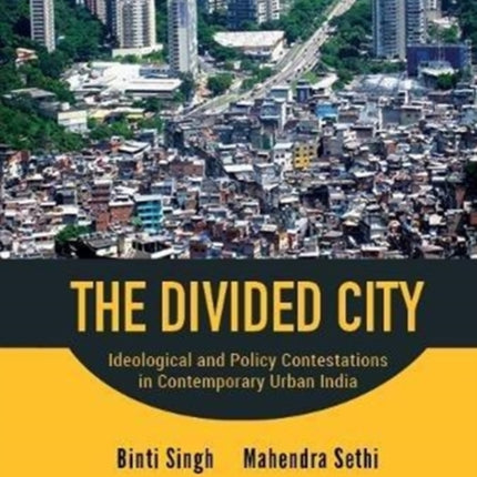 Divided City, The: Ideological And Policy