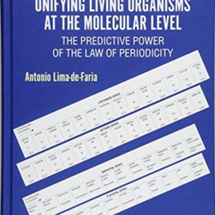Periodic Tables Unifying Living Organisms At The