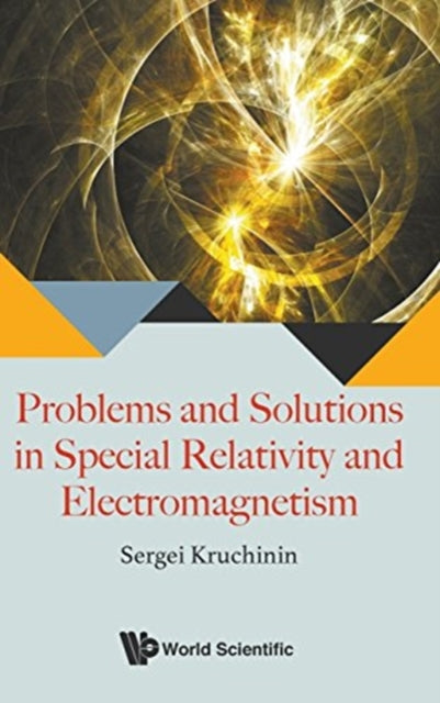 Problems And Solutions In Special Relativity And