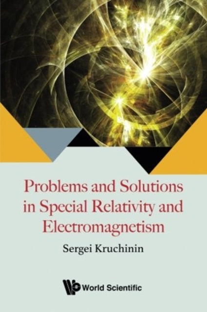 Problems And Solutions In Special Relativity And
