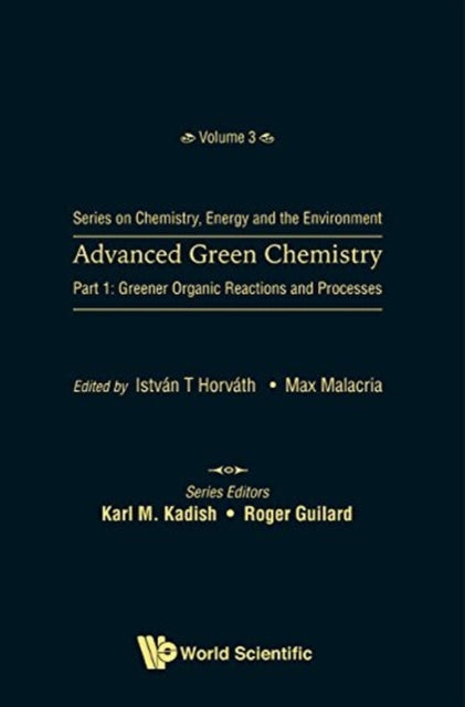 Advanced Green Chemistry - Part 1: Greener