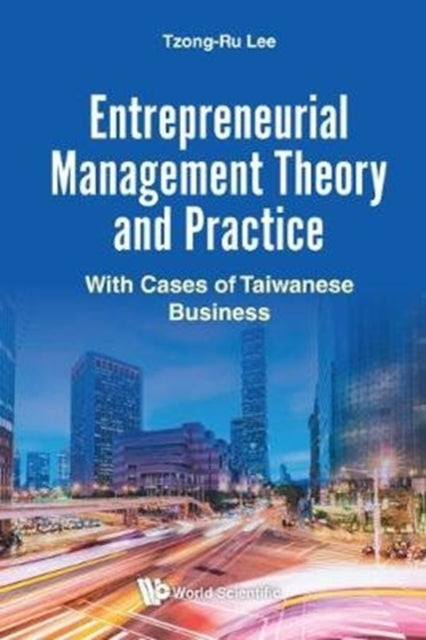 Entrepreneurial Management Theory And Practice: