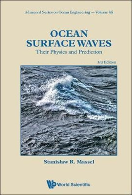 Ocean Surface Waves: Their Physics And Prediction