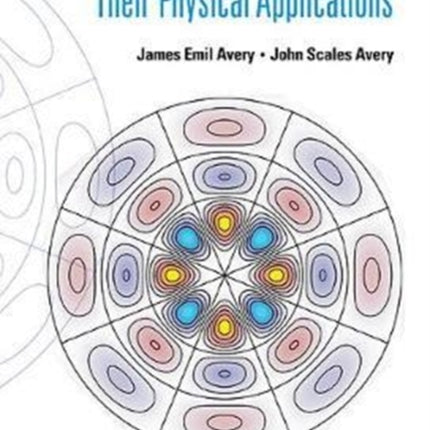 Hyperspherical Harmonics And Their Physical