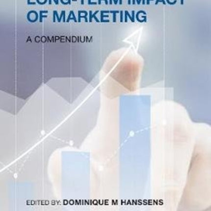 Long-term Impact Of Marketing: A Compendium