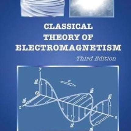Classical Theory Of Electromagnetism (Third