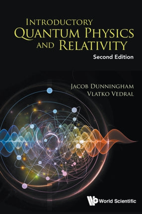 Introductory Quantum Physics And Relativity