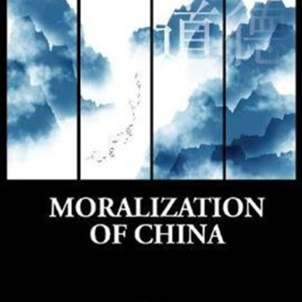 Moralization Of China