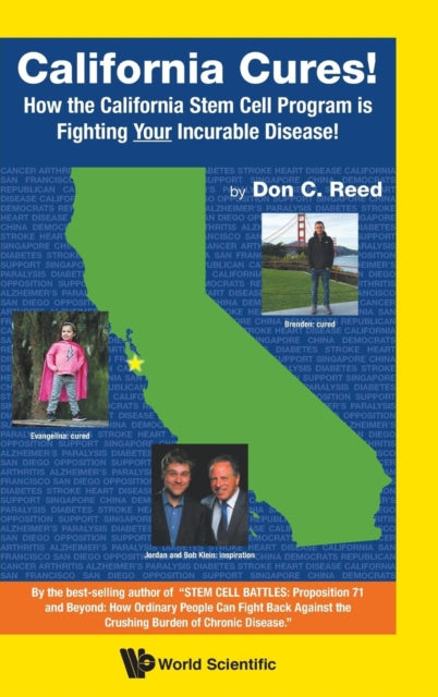 California Cures!: How The California Stem Cell
