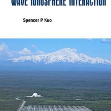 Plasma Physics In Active Wave Ionosphere