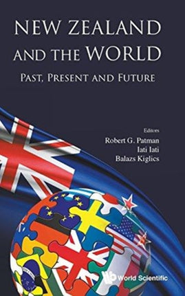 New Zealand And The World: Past, Present And