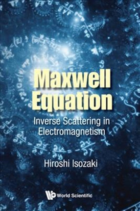 Maxwell Equation: Inverse Scattering In Electromagnetism