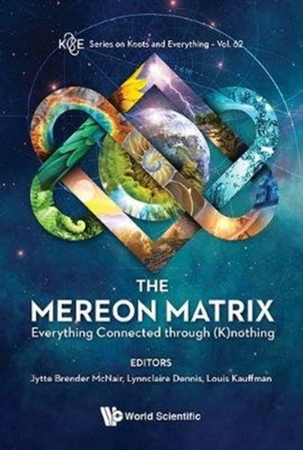 Mereon Matrix, The: Everything Connected Through