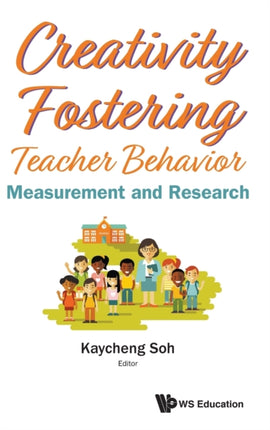 Creativity Fostering Teacher Behavior:
