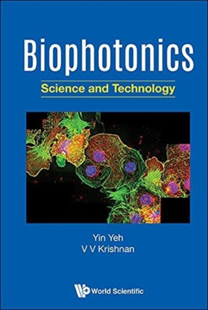 Biophotonics: Science And Technology